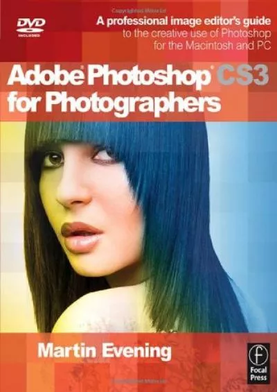 (BOOS)-Adobe Photoshop CS3 for Photographers: A Professional Image Editor\'s Guide to the Creative use of Photoshop for the Macintosh and PC