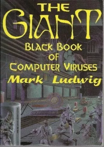 [READING BOOK]-The Giant Black Book of Computer Viruses