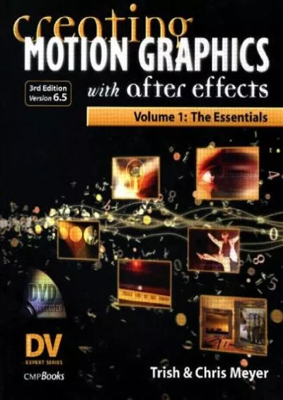 (BOOK)-Creating Motion Graphics with After Effects, Vol. 1: The Essentials (3rd Edition, Version 6.5)