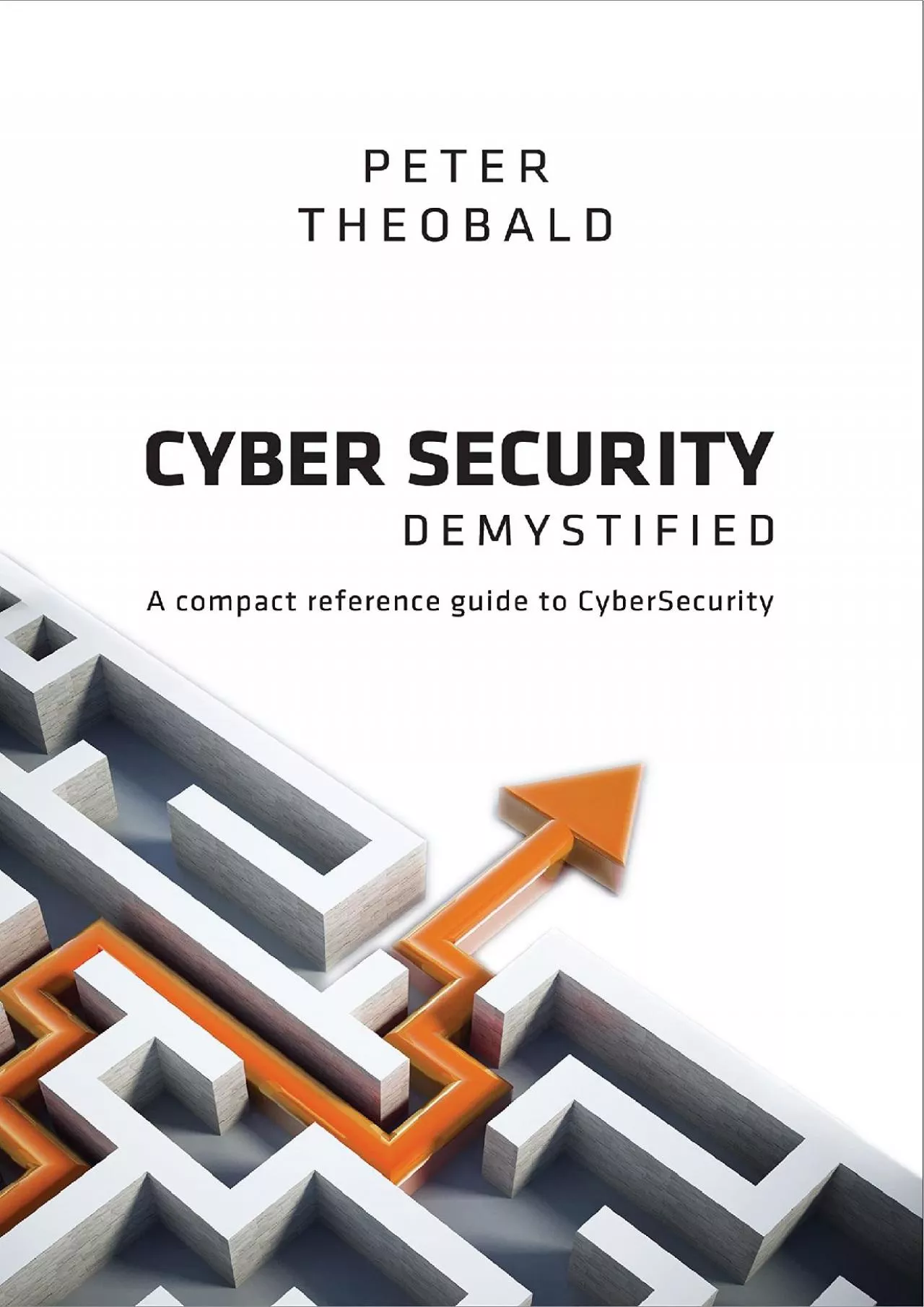 PDF-[DOWLOAD]-CyberSecurity Demystified: A compact reference guide to cybersecurity