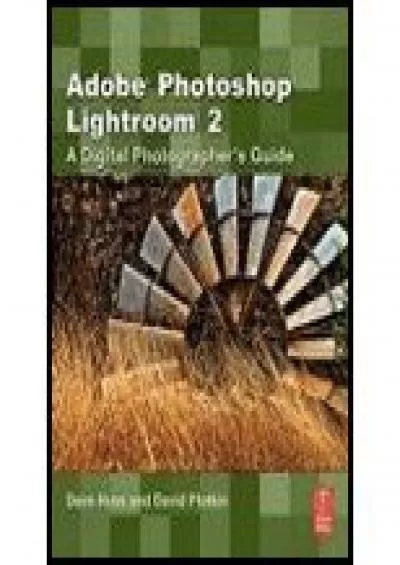 (EBOOK)-Adobe Photoshop Lightroom 2 (09) by Huss, David - Plotkin, David [Paperback (2008)]