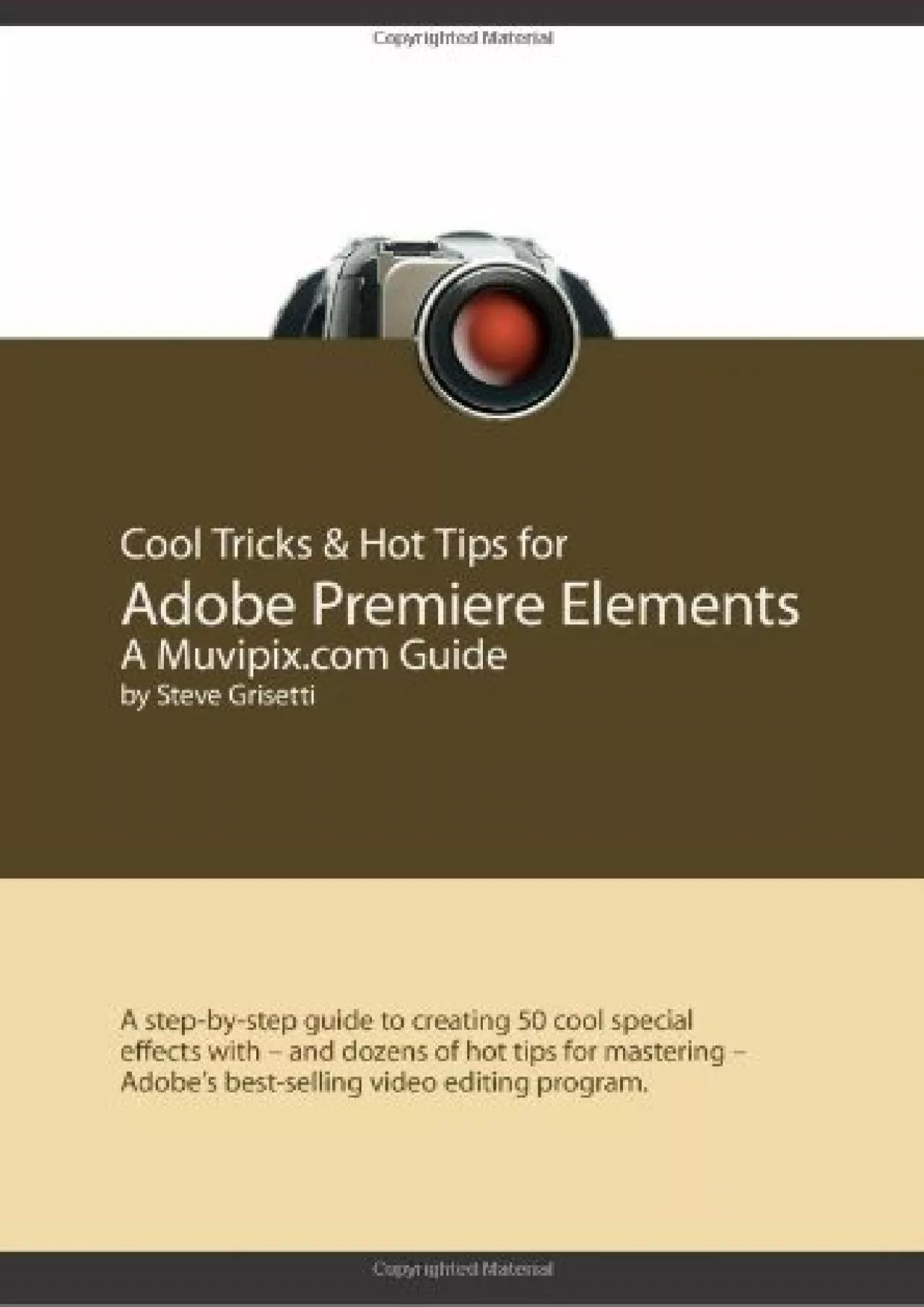 (BOOK)-Cool Tricks & Hot Tips for Adobe Premiere Elements, A Muvipix.com Guide: A step-by-step