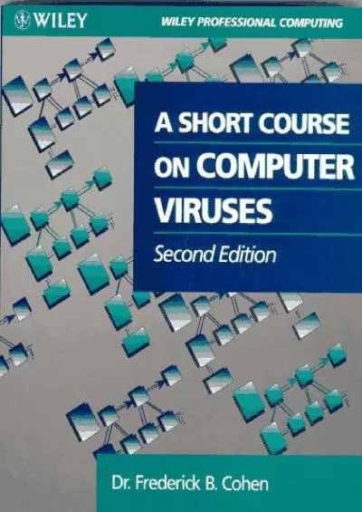 [READING BOOK]-A Short Course on Computer Viruses (Wiley Professional Computing)