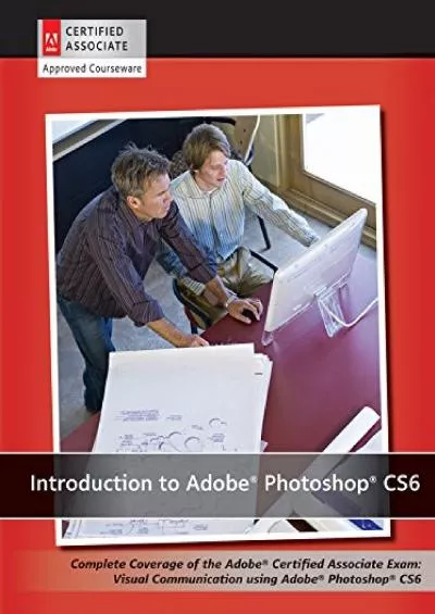 (READ)-Introduction to Adobe Photoshop CS6 with ACA Certification
