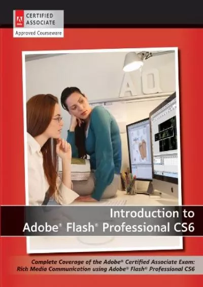 (BOOK)-Introduction to Adobe Flash Professional CS6 with ACA Certification