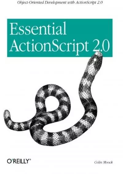 (READ)-Essential ActionScript 2.0: Object-Oriented Development with ActionScript 2.0