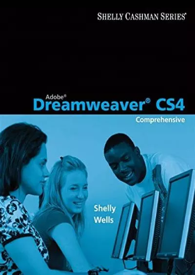 (DOWNLOAD)-Adobe Dreamweaver CS4: Comprehensive Concepts and Techniques (Available Titles