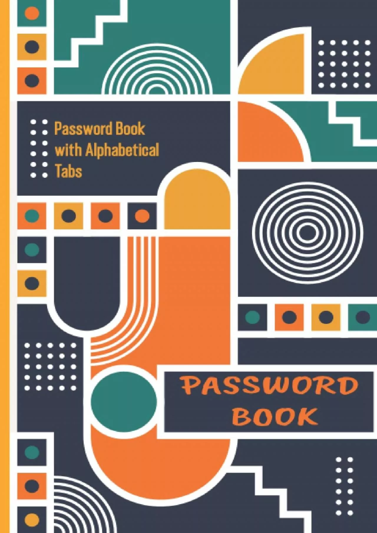 (READ)-Password Book with alphabetical Tabs: Perfect for organising your login data information’s,