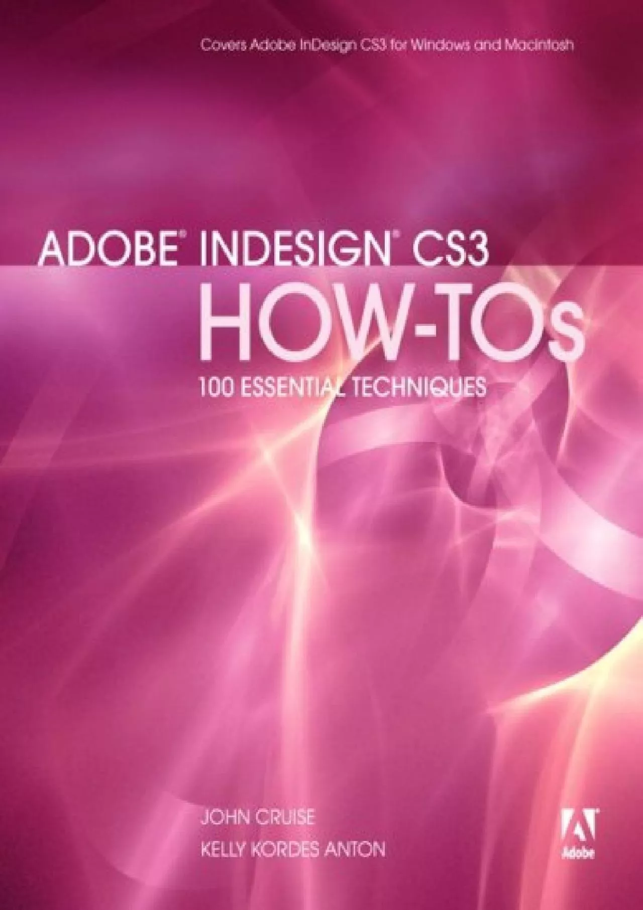 PDF-(READ)-Adobe InDesign CS3 How-Tos: 100 Essential Techniques