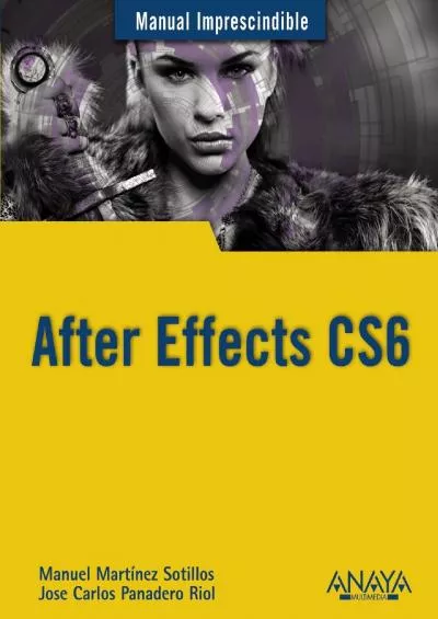 (EBOOK)-After Effects CS6 (Manual Imprescindible) (Spanish Edition)