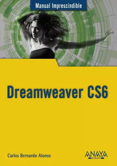 (EBOOK)-Dreamweaver CS6 (Manual Imprescindible / Essential Manual) (Spanish Edition)