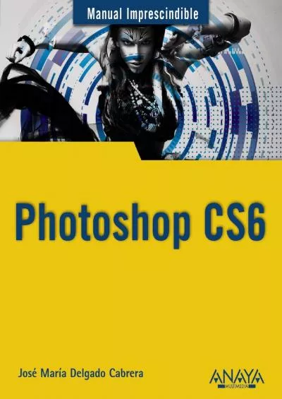 (DOWNLOAD)-Photoshop CS6 (Spanish Edition)