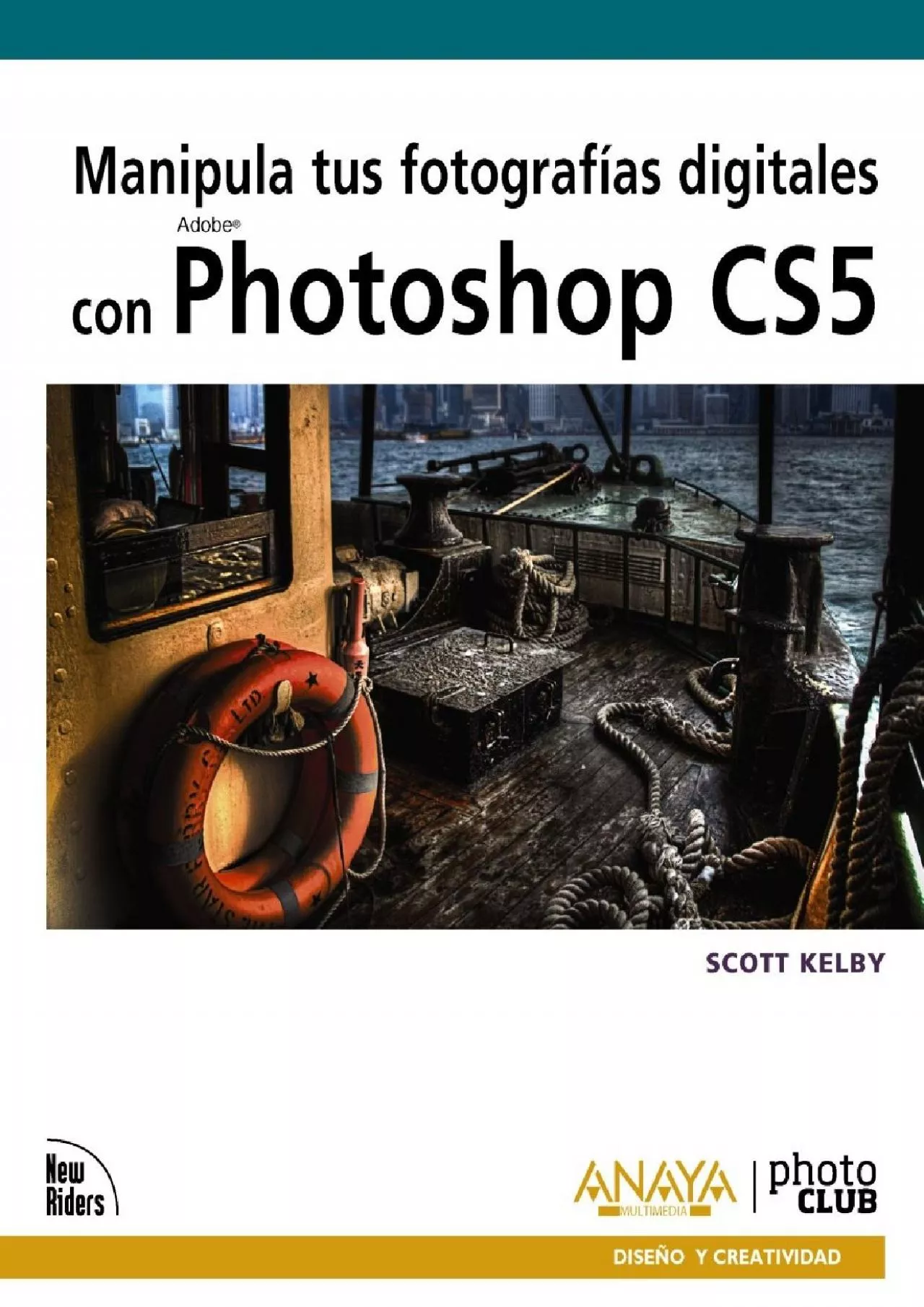 PDF-(EBOOK)-Manipula tus fotografias digitales con Photoshop CS5 / The Adobe Photoshop CS5