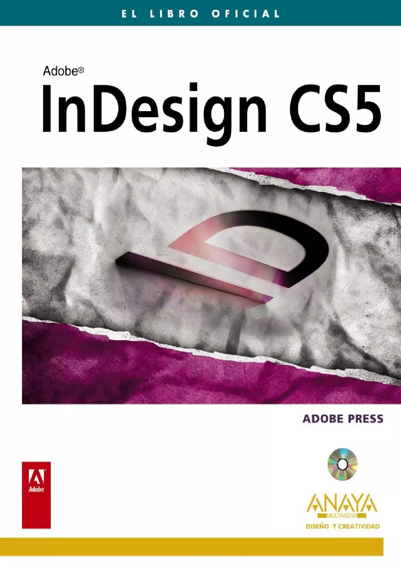 PDF-(EBOOK)-InDesign CS5 (Diseno y creatividad / Design and Creativity) (Spanish Edition)