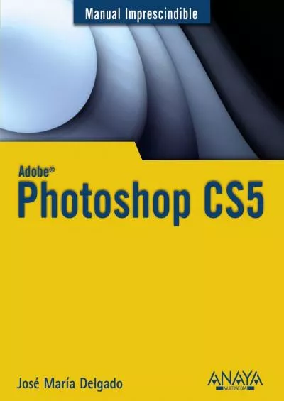 (DOWNLOAD)-Photoshop CS5 (Manuales Imprescindibles / Essential Manuals) (Spanish Edition)