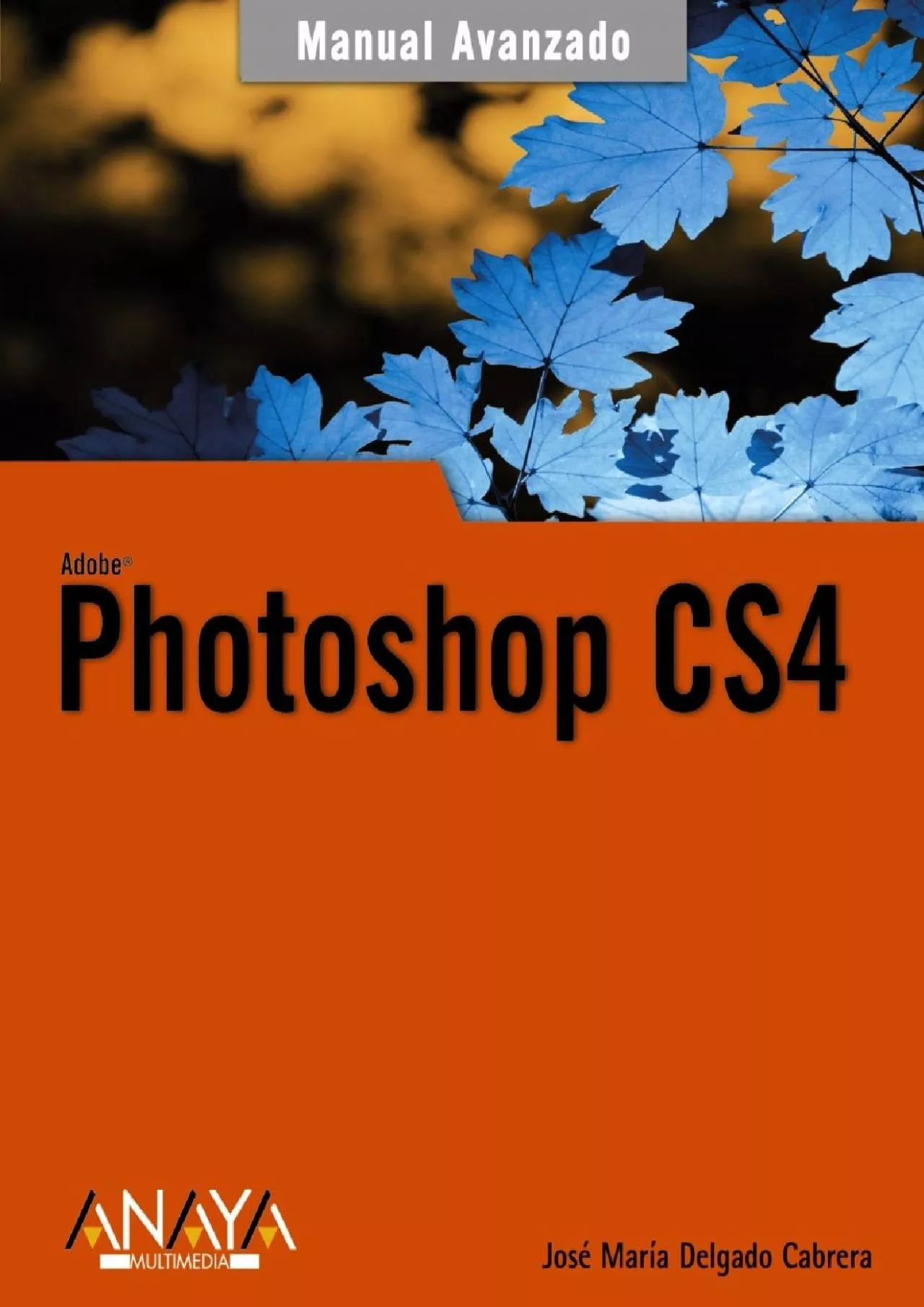 PDF-(BOOS)-Photoshop CS4 (Manuales avanzados/ Advanced Manuals) (Spanish Edition)