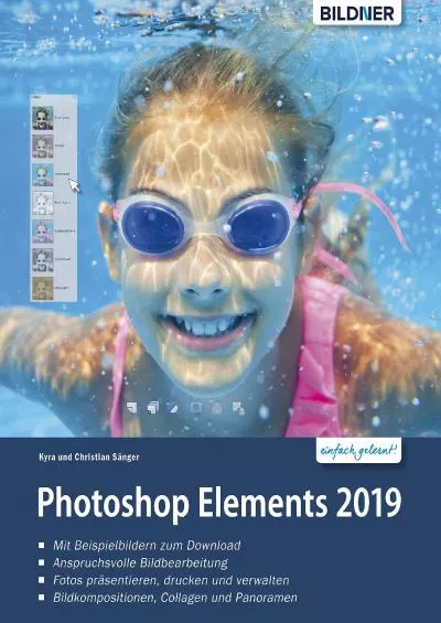 (BOOS)-Photoshop Elements 2019 - Das umfangreiche Praxisbuch: leicht verständlich und komplett in Farbe! (German Edition)