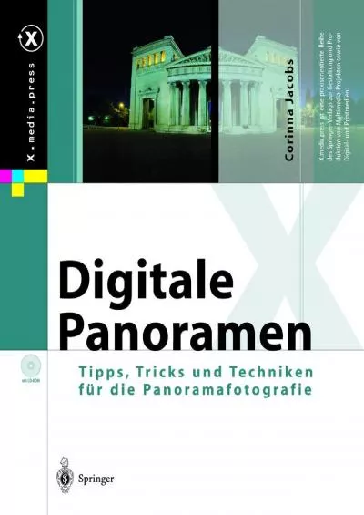 (READ)-Digitale Panoramen: Tipps, Tricks und Techniken für die Panoramafotografie (X.media.press) (German Edition)
