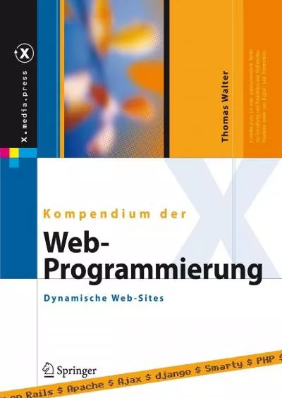 (EBOOK)-Kompendium der Web-Programmierung: Dynamische Web-Sites (X.media.press) (German