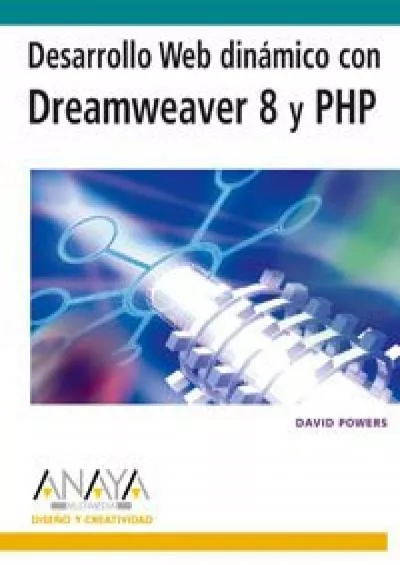 (BOOK)-Desarrollo Web dinámico con Dreamweaver 8 y PHP (Spanish Edition)