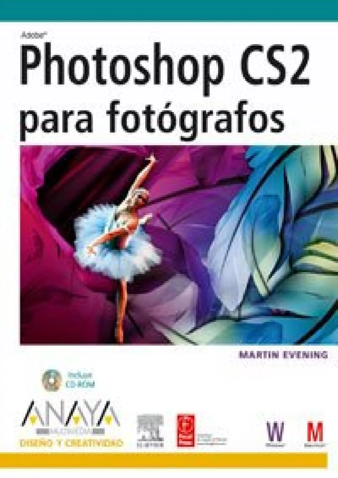 PDF-(READ)-Adobe Photoshop CS2 Para Fotografos/ Adobe Photoshop CS2 for Photographers (Diseno