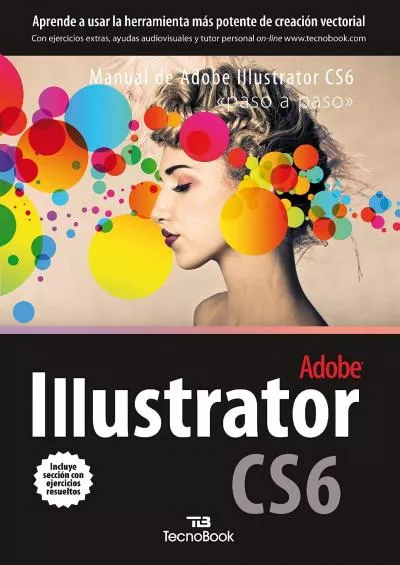 (EBOOK)-Manual de Adobe Illustrator CS6: paso a paso (Spanish Edition)