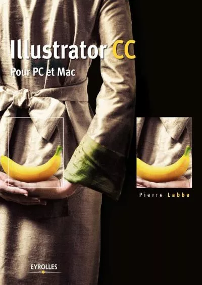 (DOWNLOAD)-Illustrator CC: Pour PC et Mac.