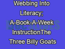 Webbing Into Literacy; A-Book-A-Week InstructionThe Three Billy Goats
