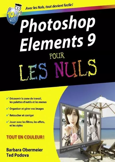 (EBOOK)-Photoshop Elements 9 Pour les nuls (Informatique pour les nuls) (French Edition)