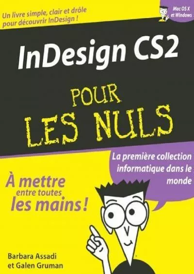 (READ)-Indesign CS2 Pour les nuls (Informatique pour les nuls) (French Edition)