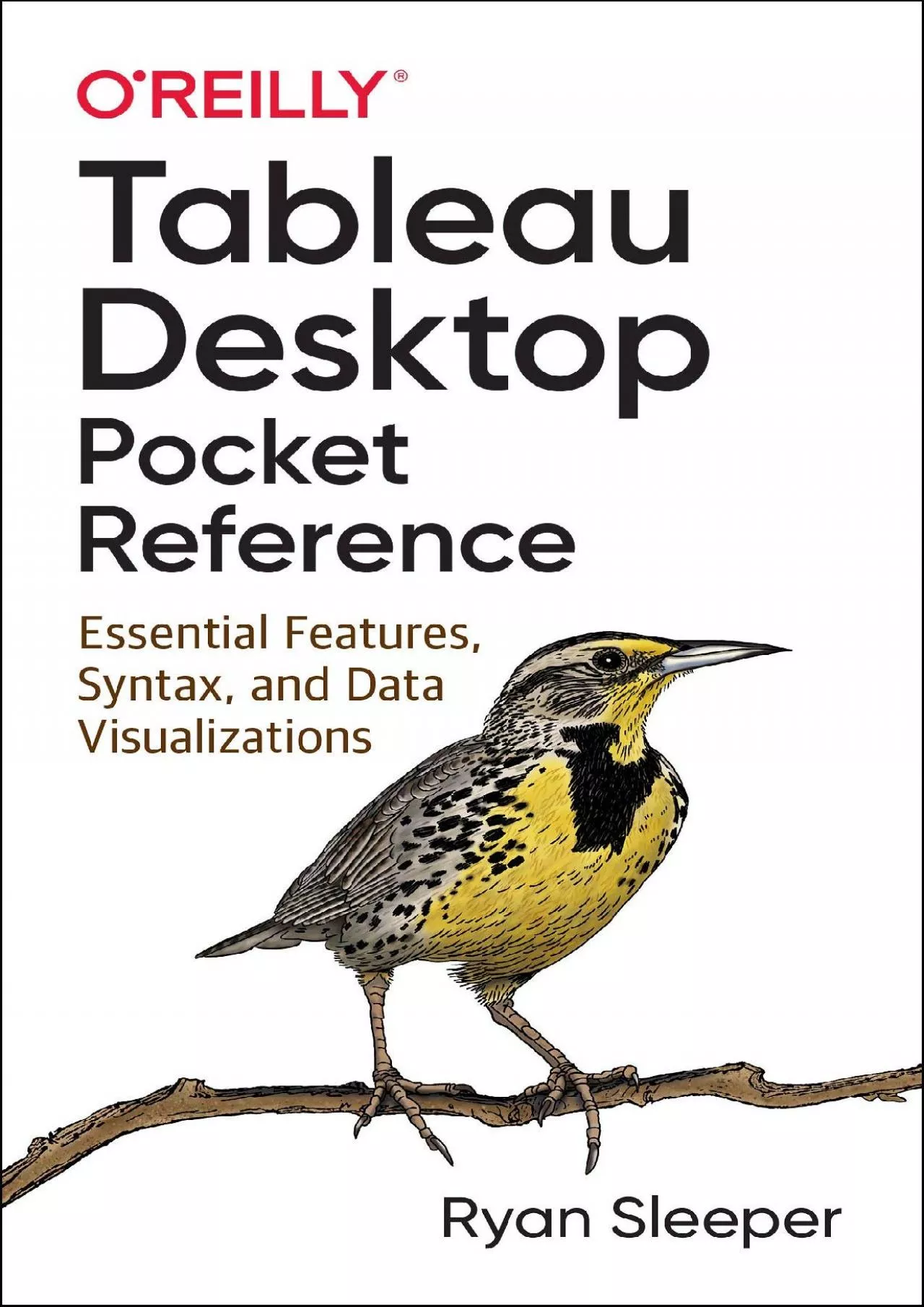 PDF-(BOOS)-Tableau Desktop Pocket Reference: Essential Features, Syntax, and Data Visualizations