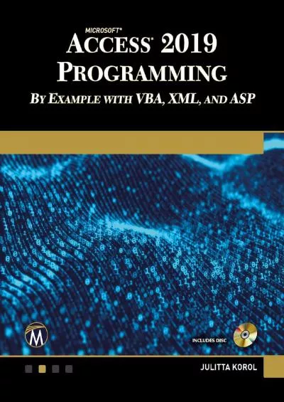 (BOOS)-Microsoft Access 2019 Programming by Example with VBA, XML, and ASP