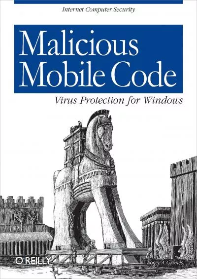 [FREE]-Malicious Mobile Code: Virus Protection for Windows