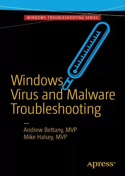 [eBOOK]-Windows Virus and Malware Troubleshooting (Windows Troubleshooting)