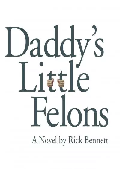 [DOWLOAD]-Daddy\'s Little Felons