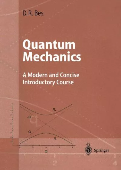 [eBOOK]-Quantum Mechanics: A Modern and Concise Introductory Course (Advanced Texts in Physics)