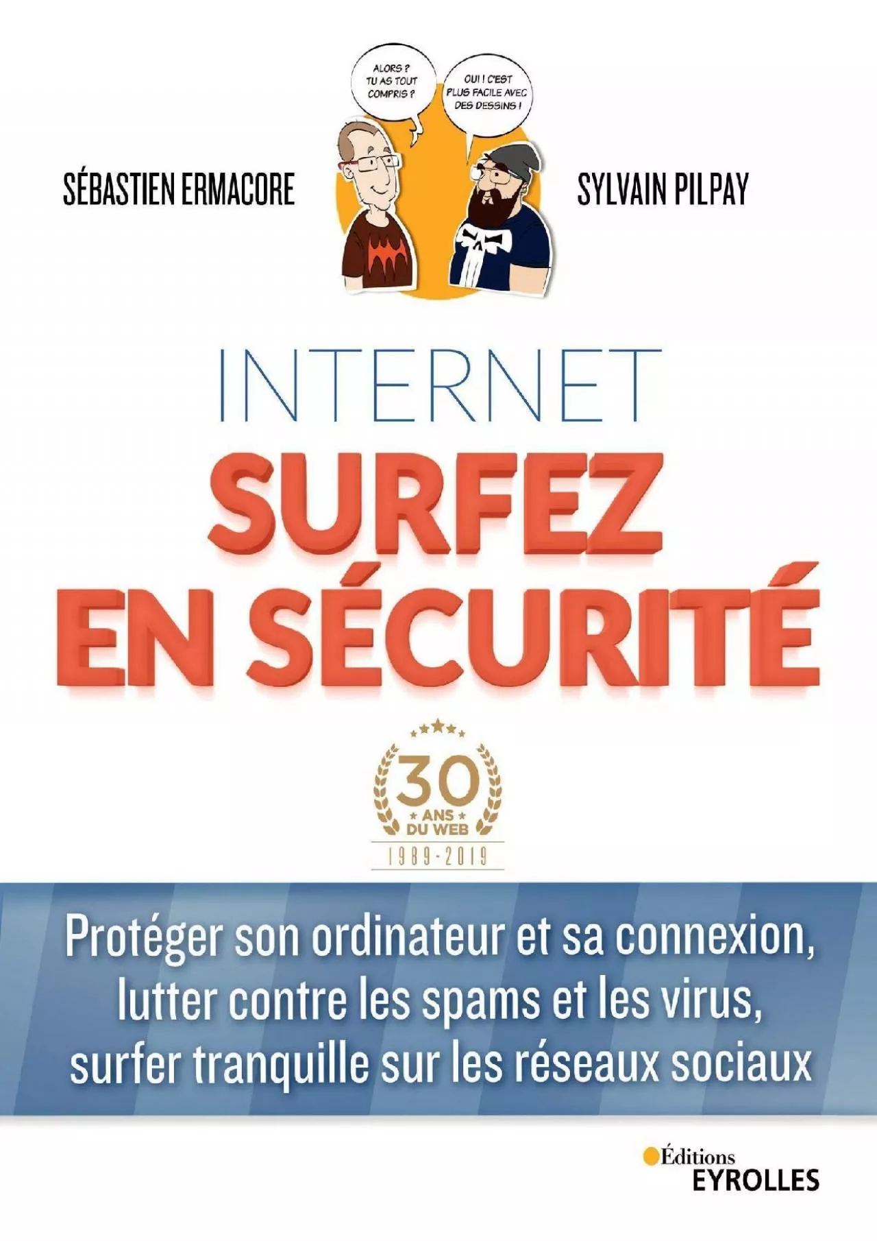 [PDF]-Internet surfer en sécurité: Protéger son ordinateur et sa connexion, lutter