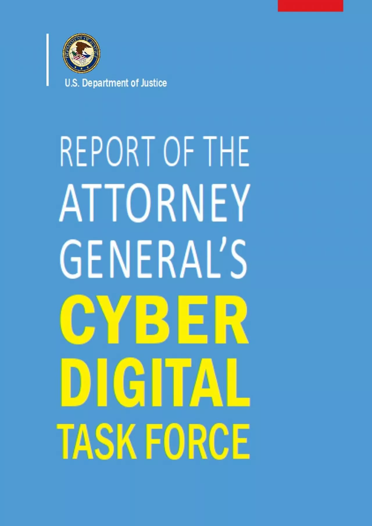 [READING BOOK]-Report of The Attorney General’s Cyber Digital Task Force: 2018