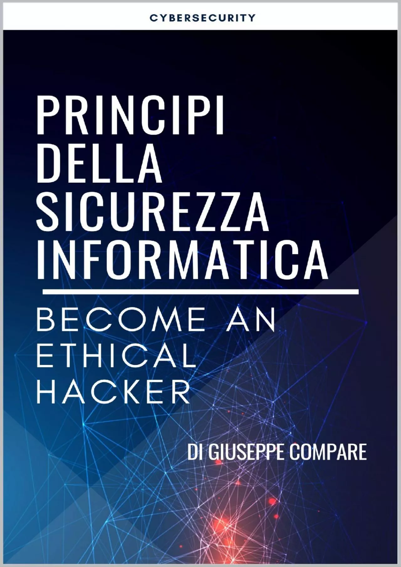 [eBOOK]-PRINCIPI DELLA SICUREZZA INFORMATICA: BECOME AN ETHICAL HACKER (Italian Edition)