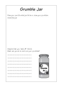 Draw your own Grumble jar. Write or draw your grumbles