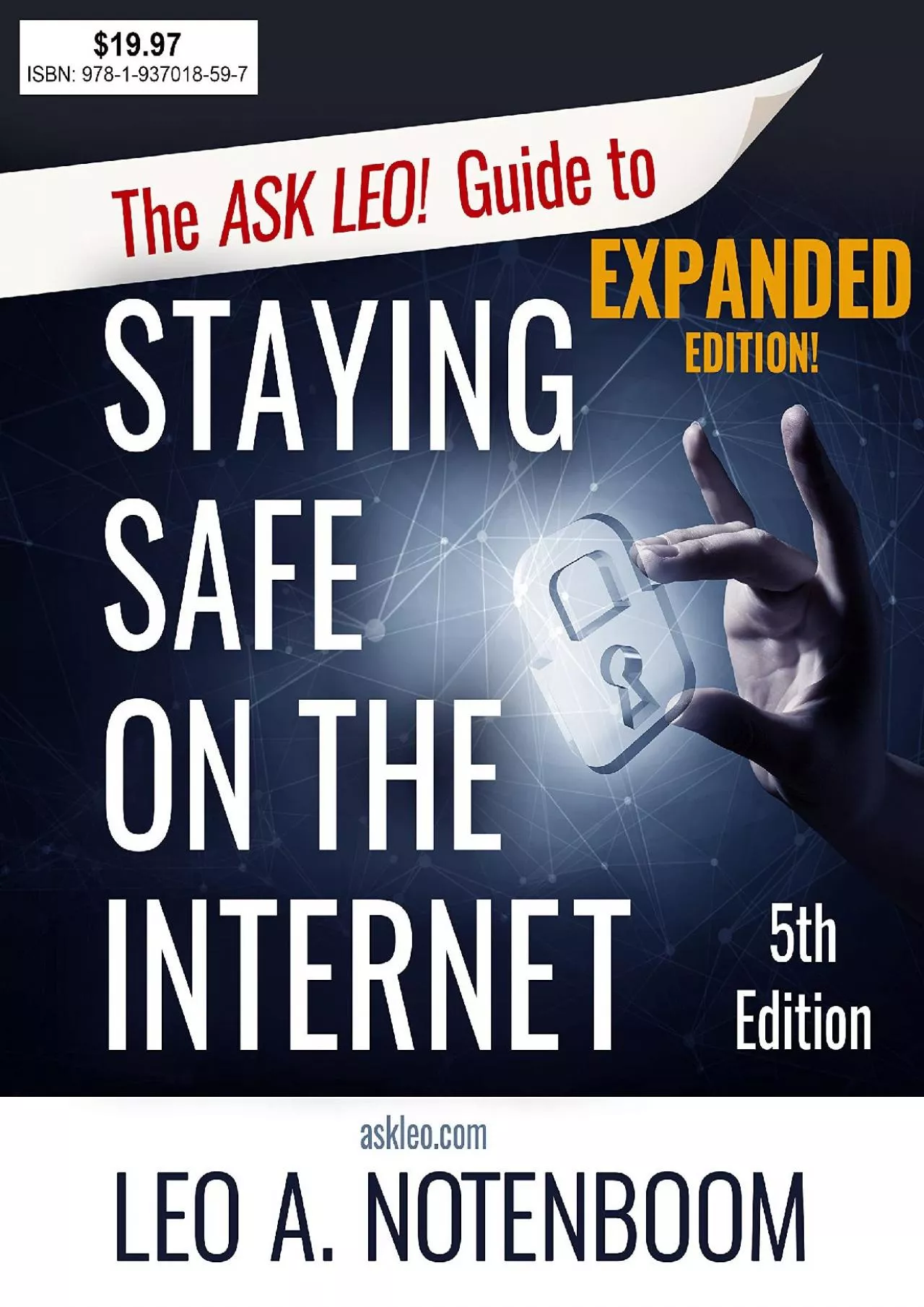 PDF-[BEST]-The Ask Leo! Guide to Staying Safe on the Internet - Expanded 5th Edition: Keep