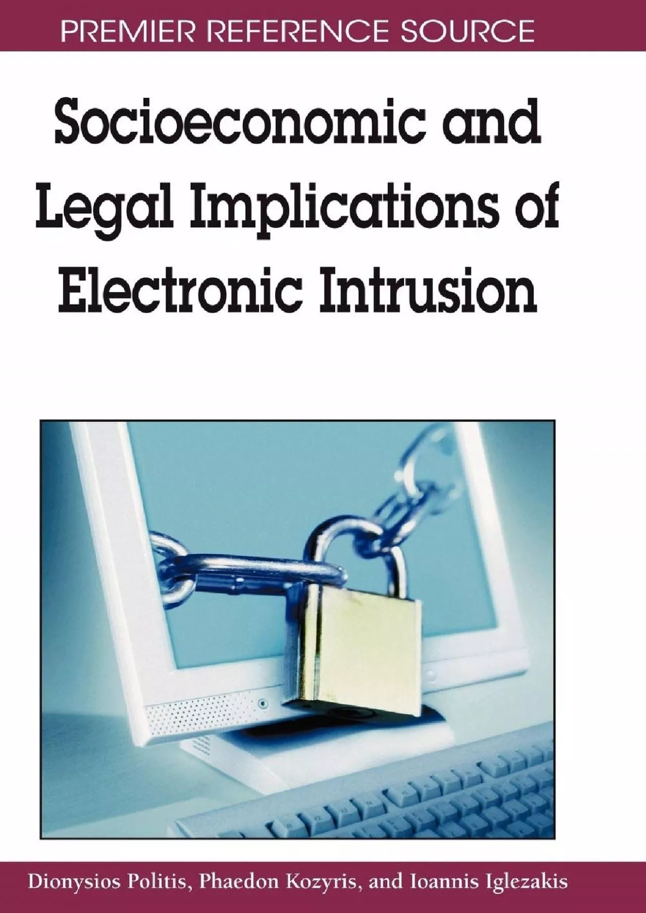 PDF-[BEST]-Socioeconomic and Legal Implications of Electronic Intrusion