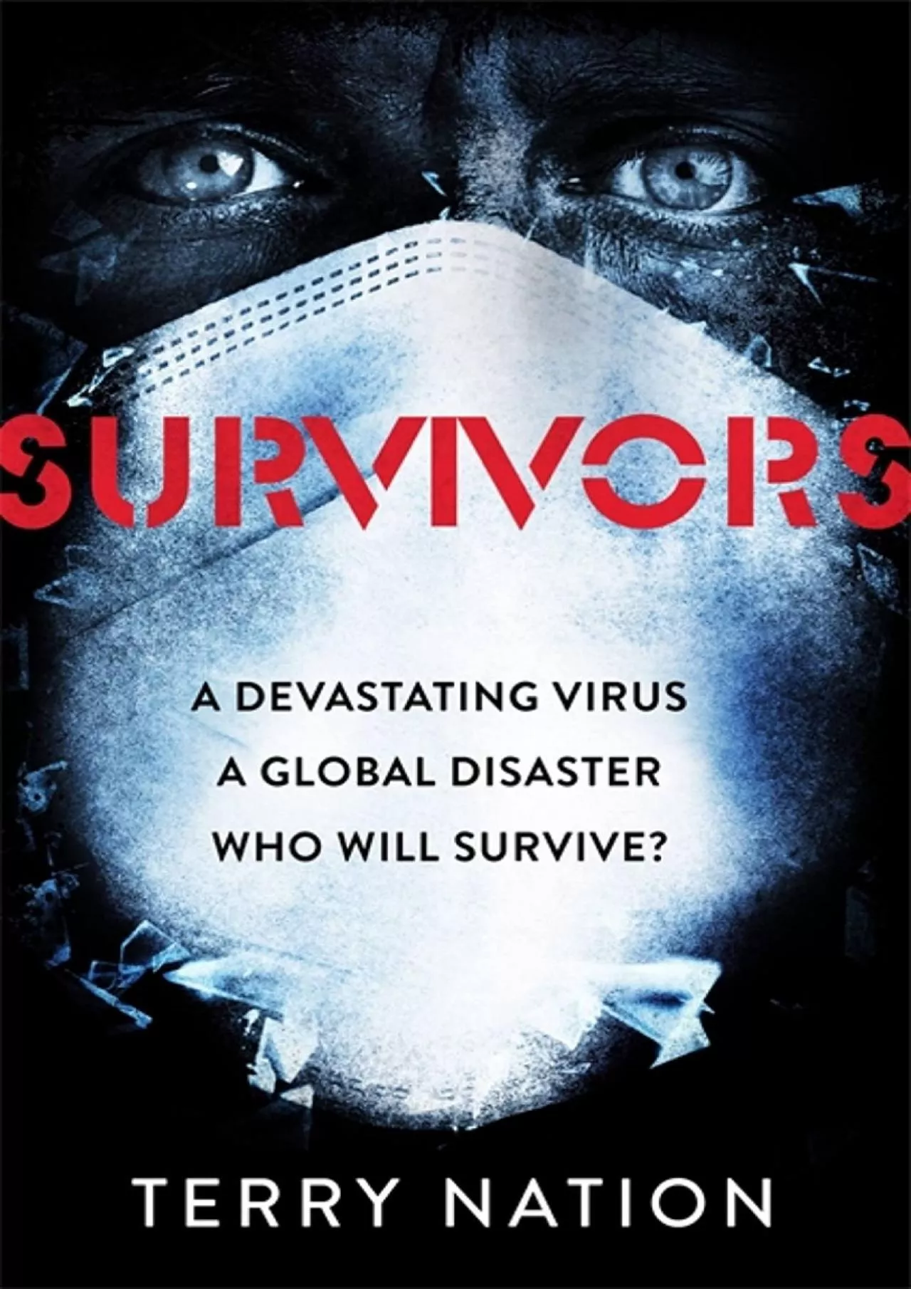 PDF-[DOWLOAD]-Survivors: The gripping, bestselling novel of life after a global pandemic