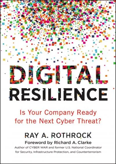 [READ]-Digital Resilience: Is Your Company Ready for the Next Cyber Threat?