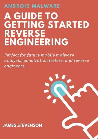 [eBOOK]-Android Malware: A Guide To Getting Started Reverse Engineering
