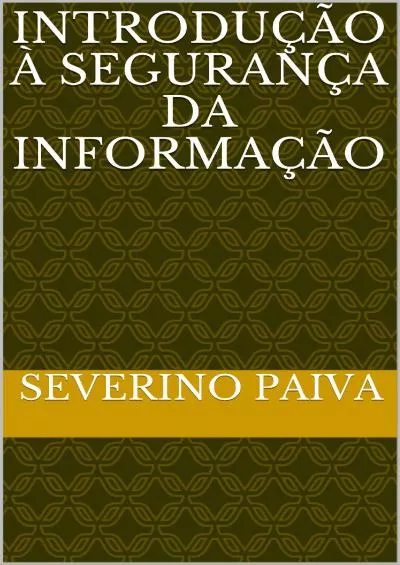 [eBOOK]-Introdução à Segurança da Informação (Portuguese Edition)