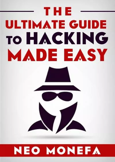 [eBOOK]-The Ultimate Guide to Hacking Made Easy
