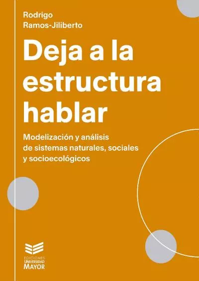 [PDF]-Deja a la estructura hablar: Rodrigo Ramos Jiliberto (Spanish Edition)
