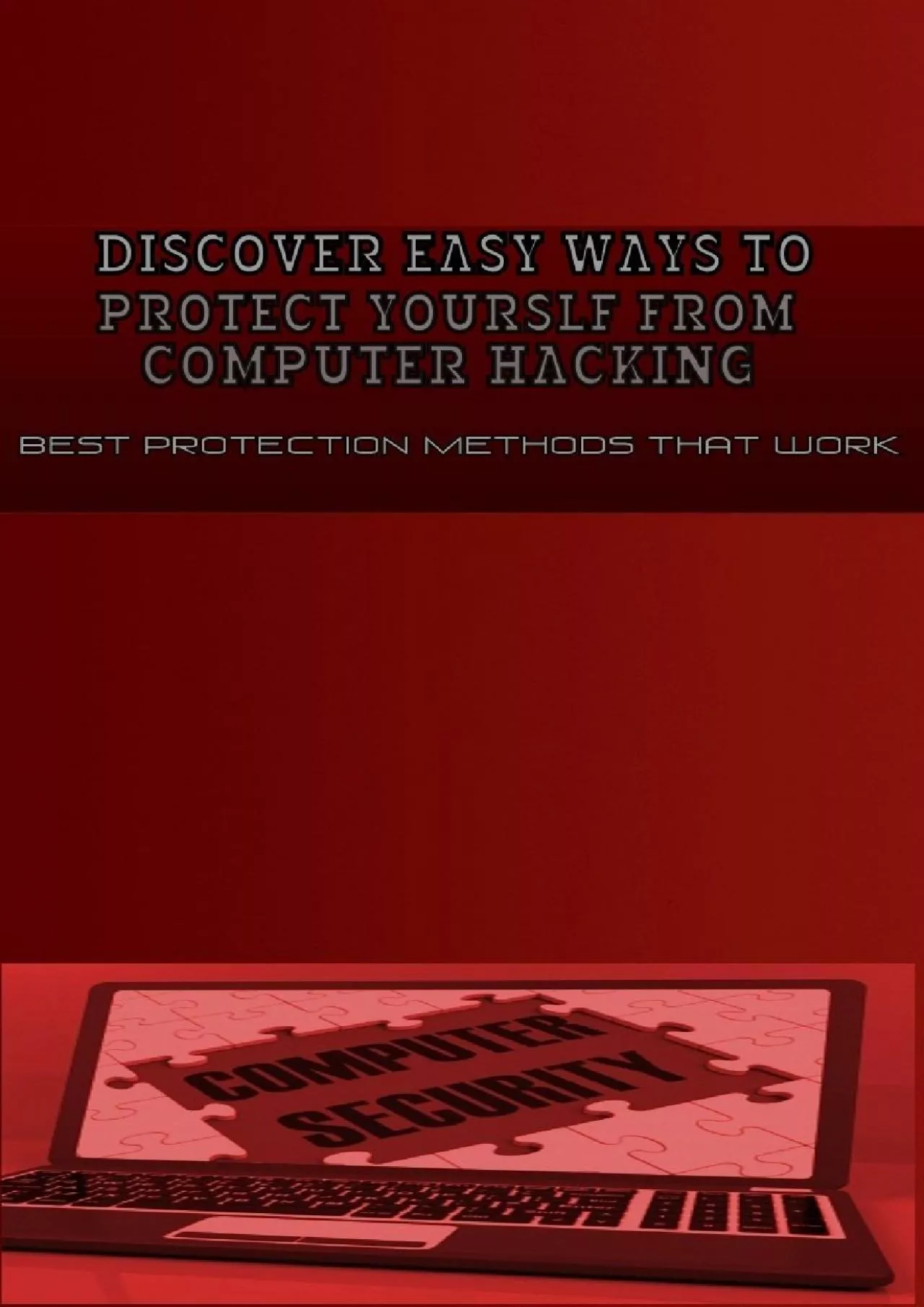 PDF-[eBOOK]-Discover easy ways to protect yourself from computer hackingThe Desired Brand