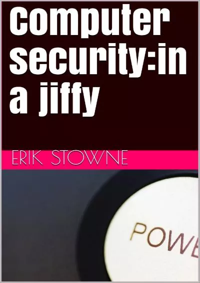 [READING BOOK]-Computer security:in a jiffy